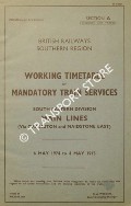 Working Timetable of Mandatory Train Services - Section A (Passenger and Parcels) - South Eastern Division Main Lines (via Orpington and Maidstone East), 6 May 1974 to 4 May 1975 by British Railways Southern Region